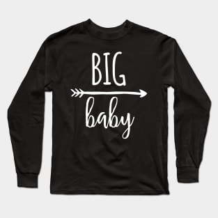 Big Baby Matching Family Gift Idea Pregnancy Pregnancy Long Sleeve T-Shirt